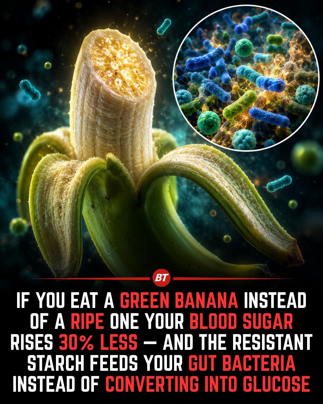Green Bananas: Lower Blood Sugar & Boost Gut Health