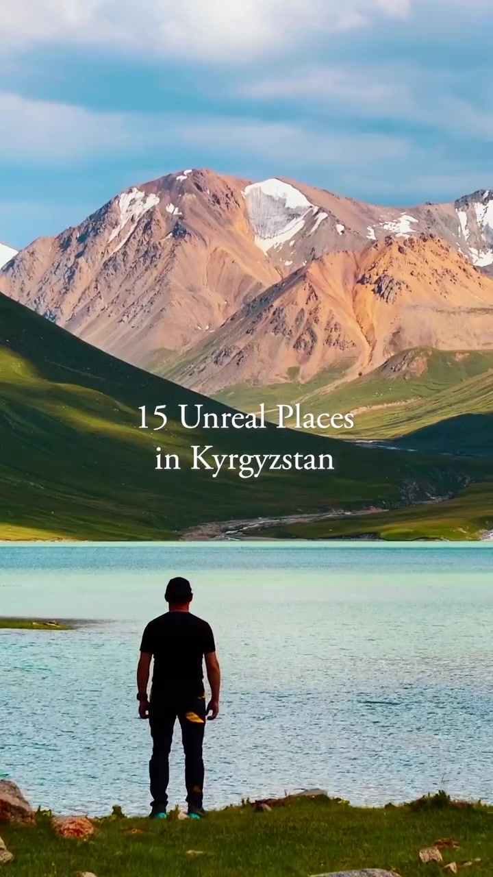 Kyrgyzstan's 15 Unreal Places to Visit