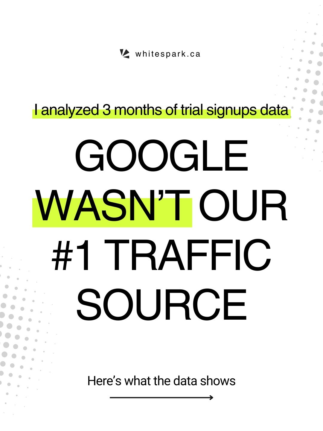 The Surprising Truth About Whitespark Trial Signups and Traffic Sources