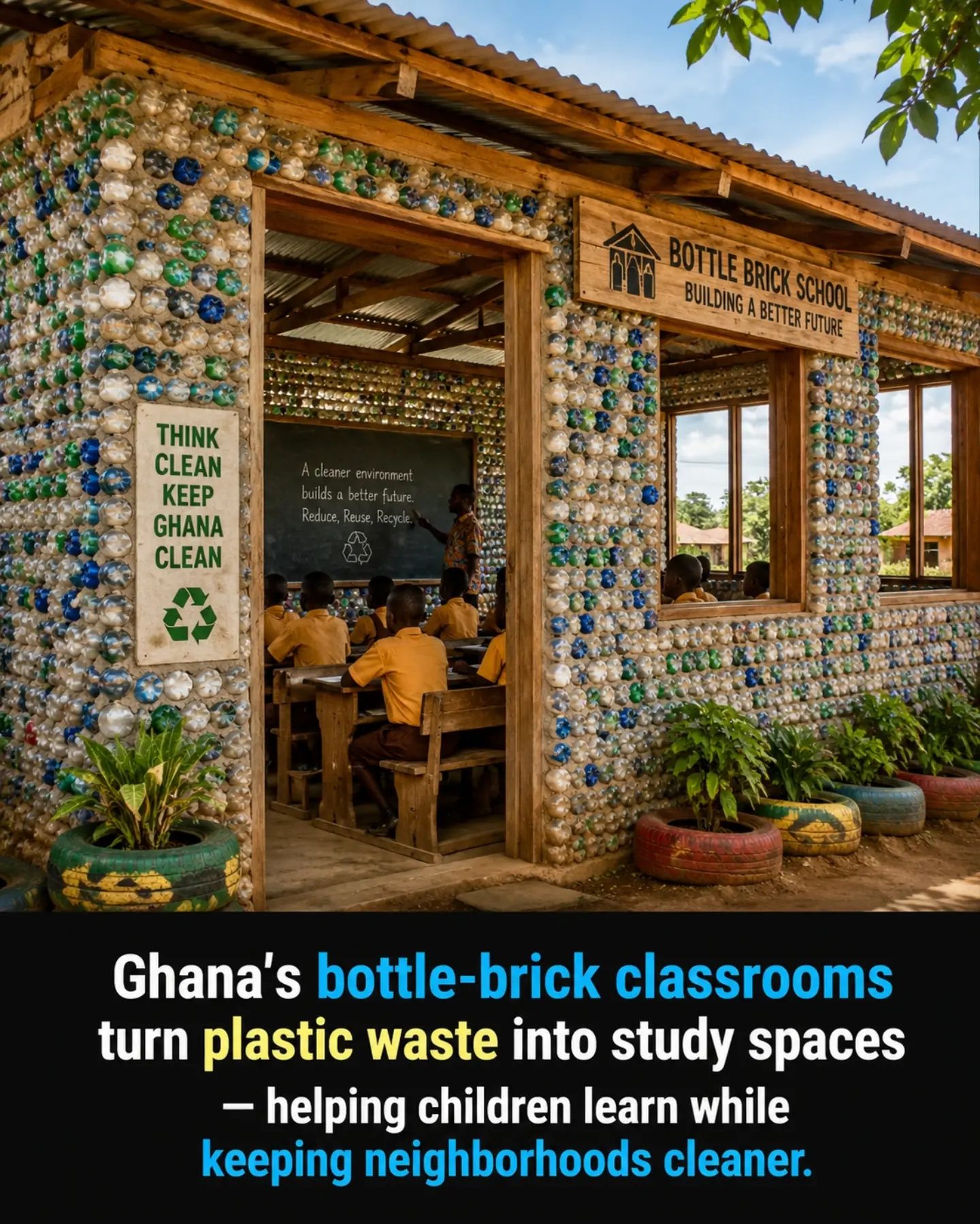 Eco-Friendly Ghana Schools Built from Plastic Bottles