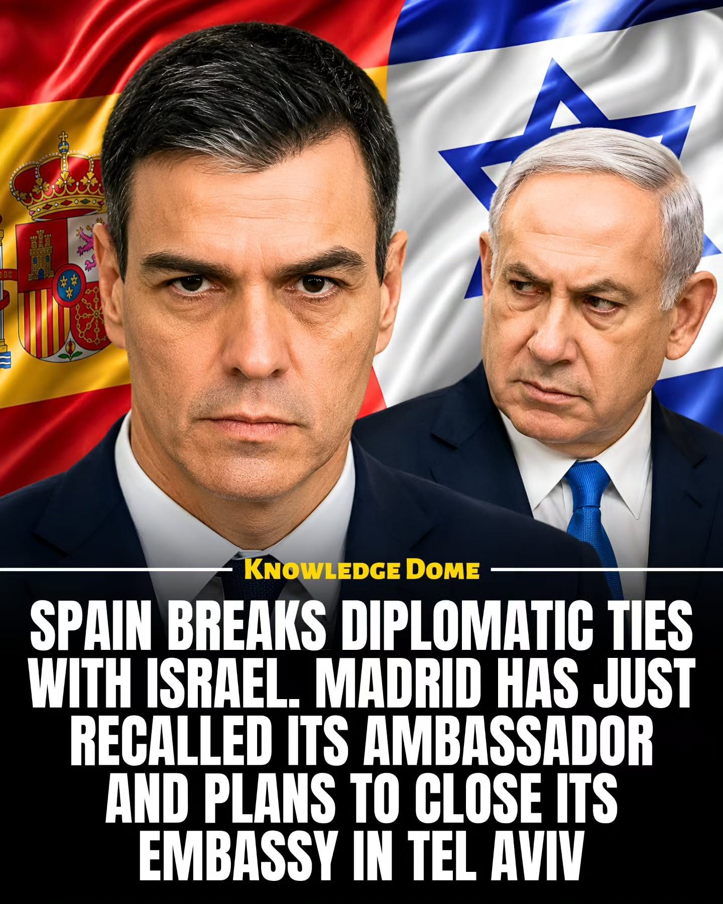 Spain Lowers Diplomatic Ties with Israel