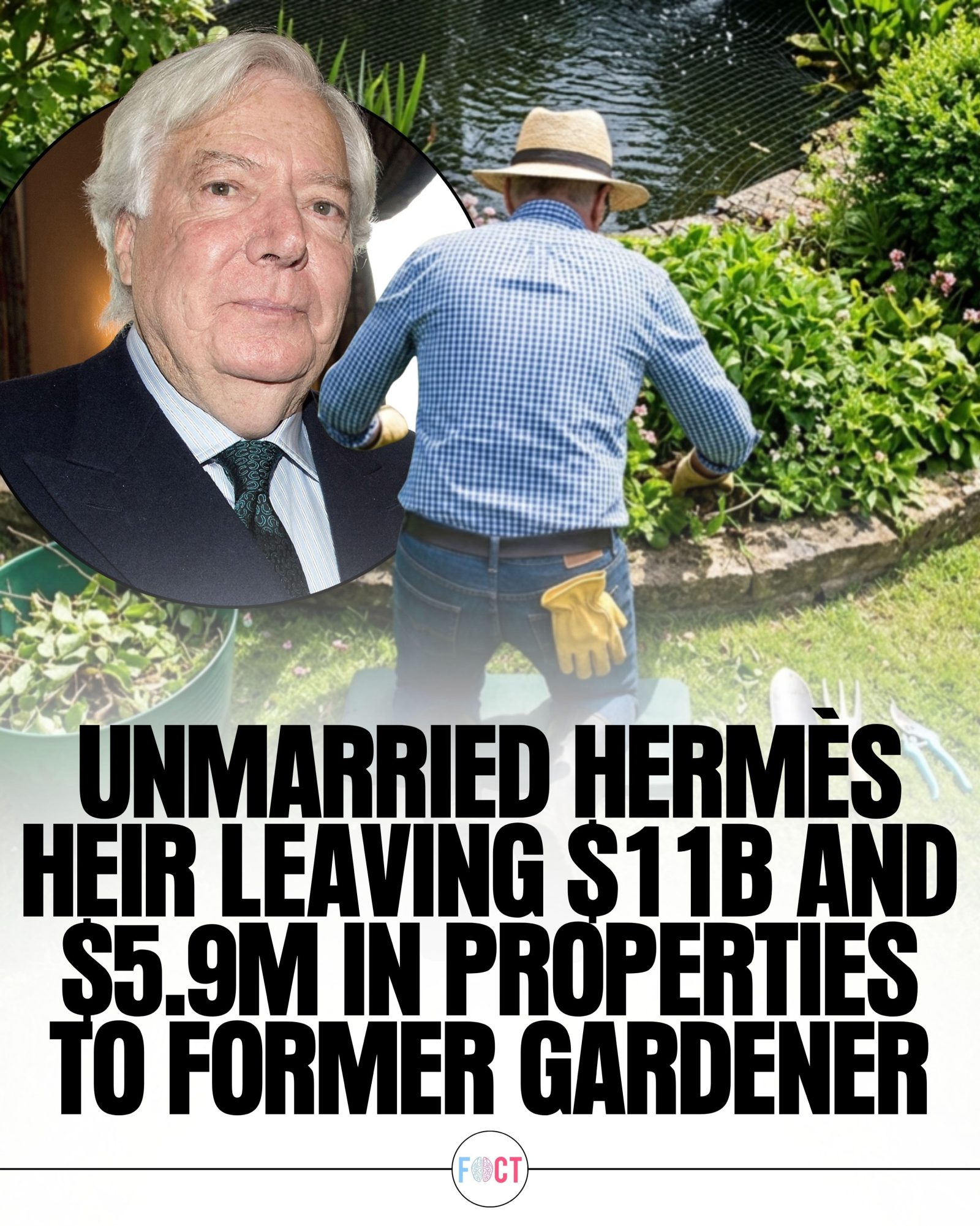 Hermès Heir's $11B Inheritance: The Shocking Decision to Leave Fortune to a Former Gardener