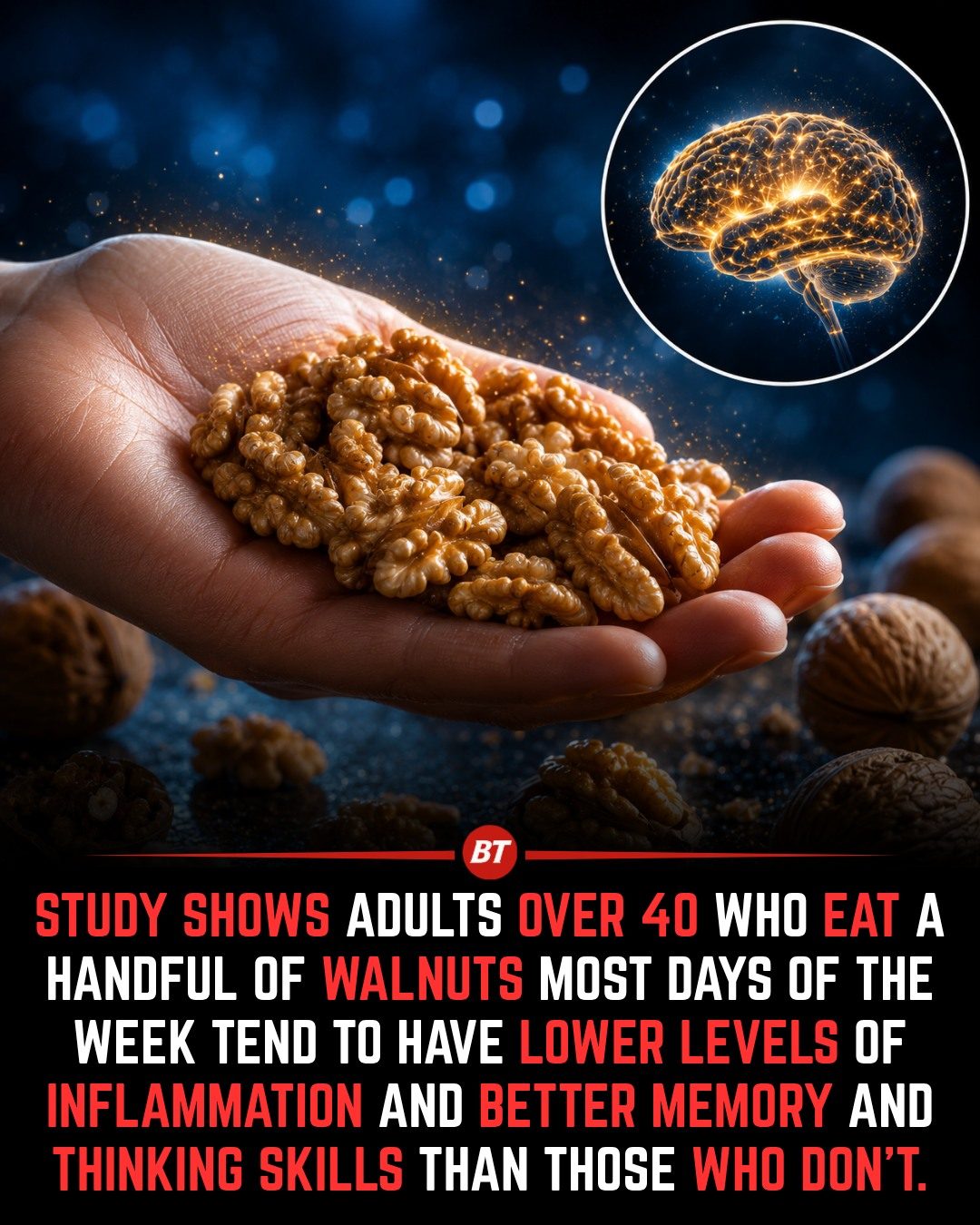 Walnuts Boost Brain Health: Benefits for Adults Over 40
