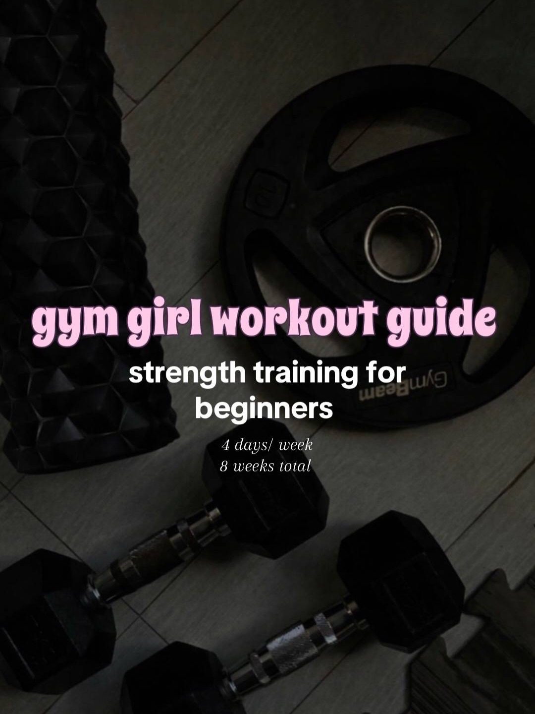 8-Week Gym Girl Strength Training Plan