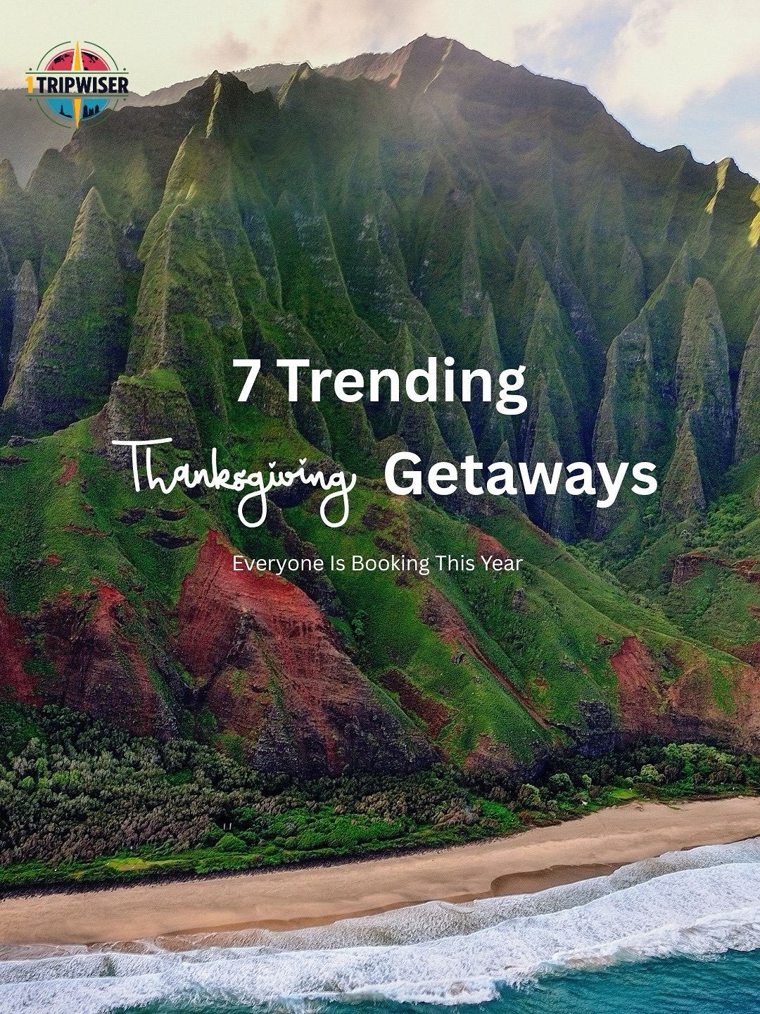 **Top Thanksgiving Getaway Destinations for 2023**