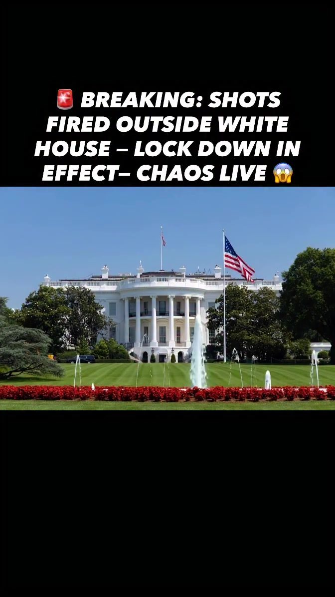 White House Lockdown: Gunfire Erupts Near Presidential Residence
