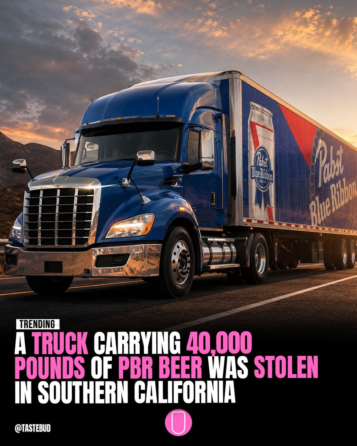 Pabst Blue Ribbon Truck Theft in Southern California