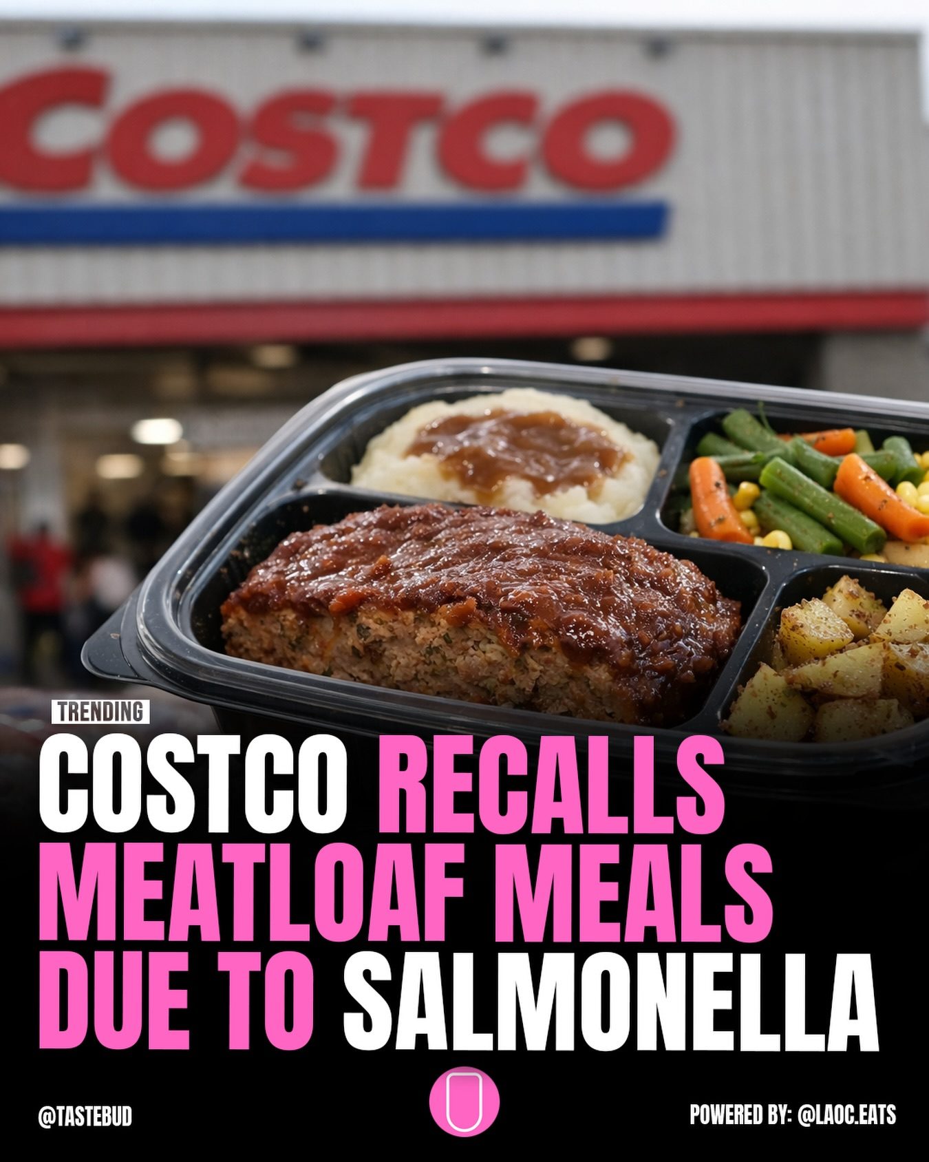 Costco Recalls Meatloaf Meals Due to Salmonella Risk