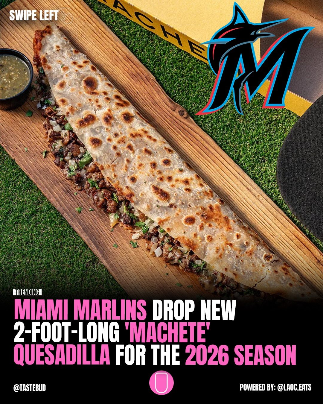 Miami Marlins Unveil Giant 2-Foot "Machete" Quesadilla