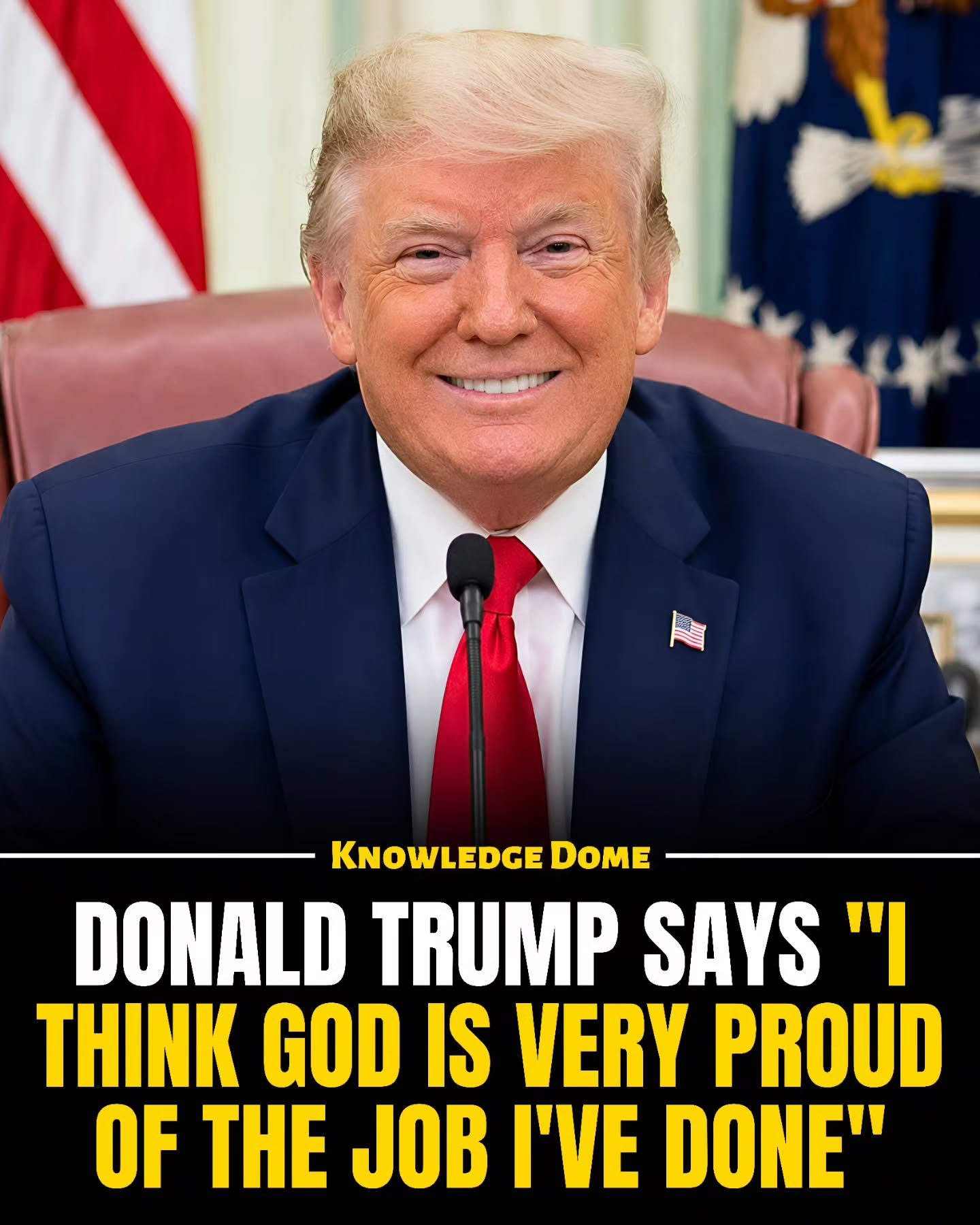 Trump: God is Proud of My Administration's Work