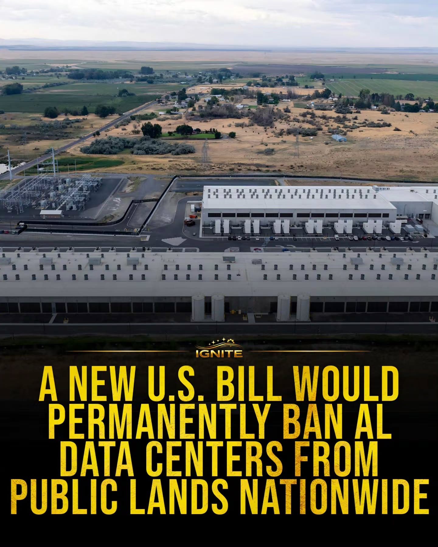 IGNITE Highlights: U.S. Bill to Ban Data Centers on Public Lands