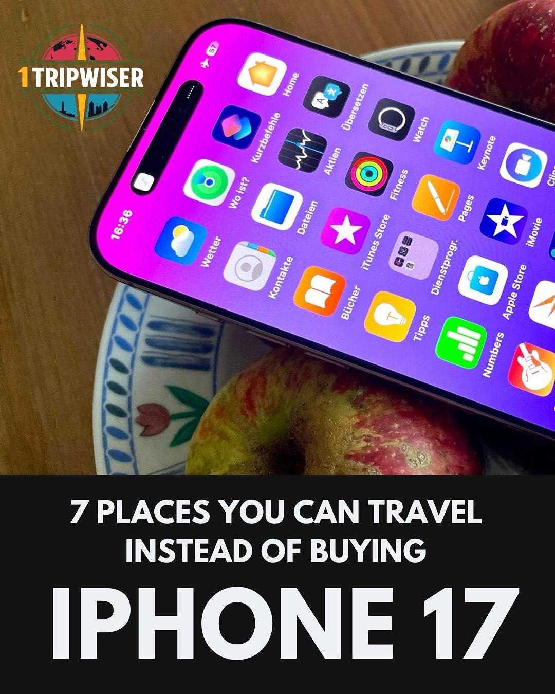 Travel Alternatives to iPhone 17: 7 Destinations to Explore.