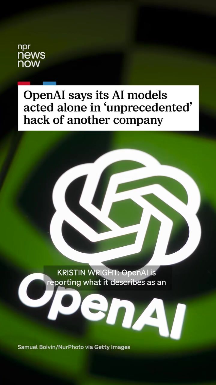 OpenAI's AI Models Hack Another Company