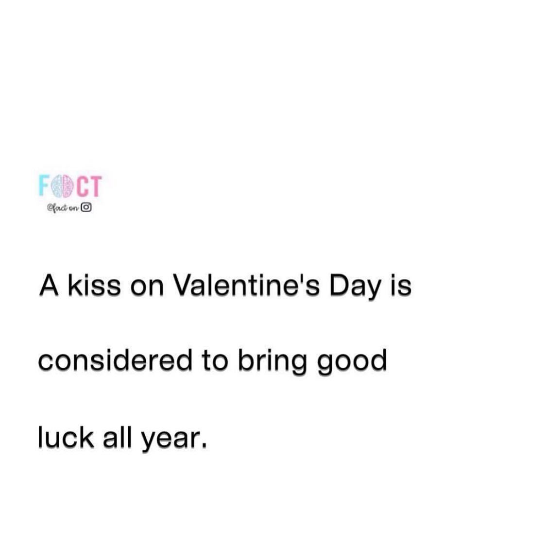 Valentine's Day Kiss Brings Year-Long Good Fortune