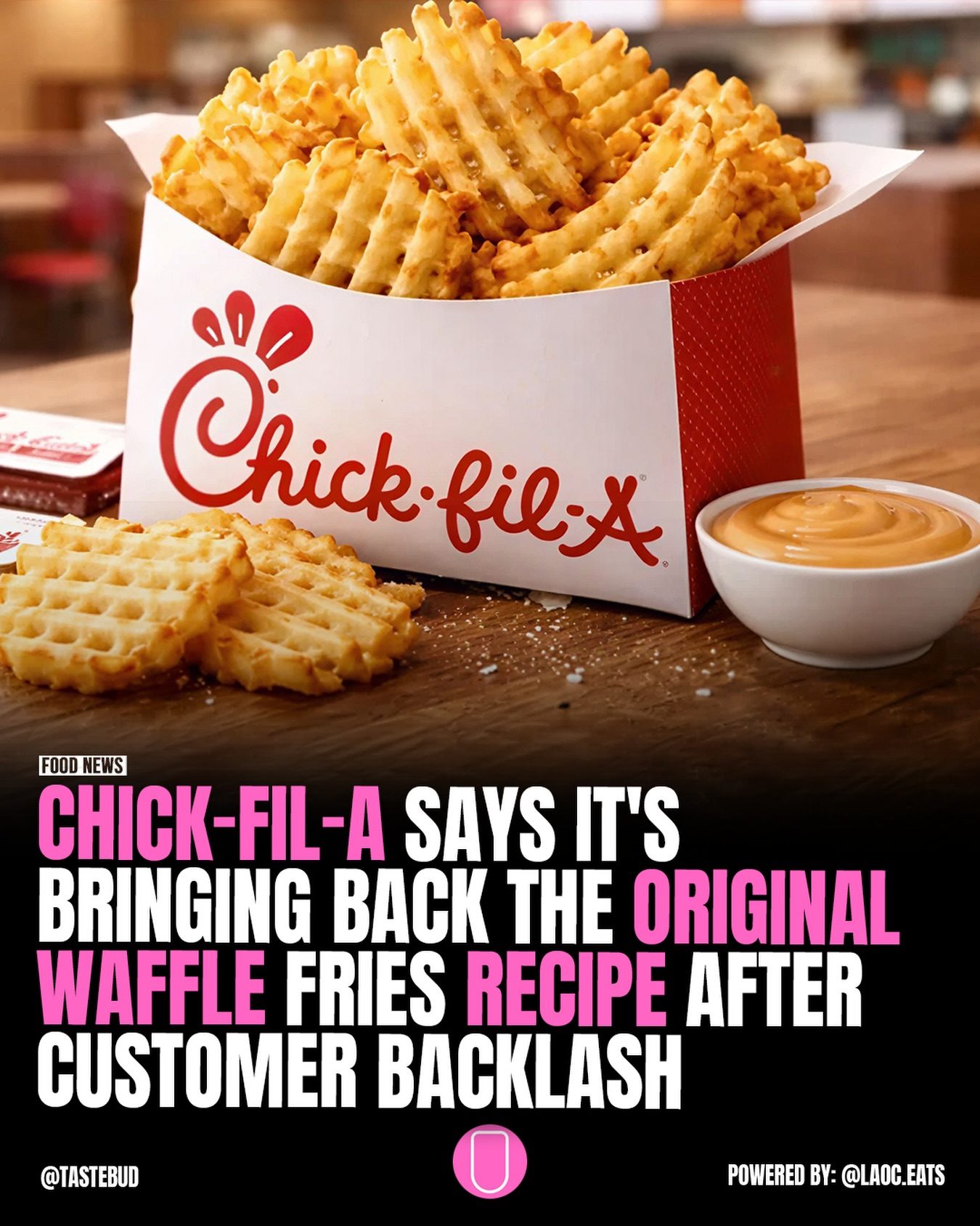 Chick-fil-A Reverts to Original Waffle Fries Recipe