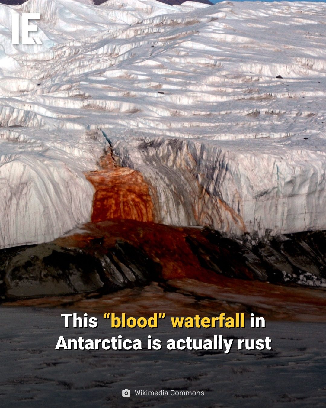 Uncovering the Mystery: Iron and Rust Behind Antarctica's Blood Falls