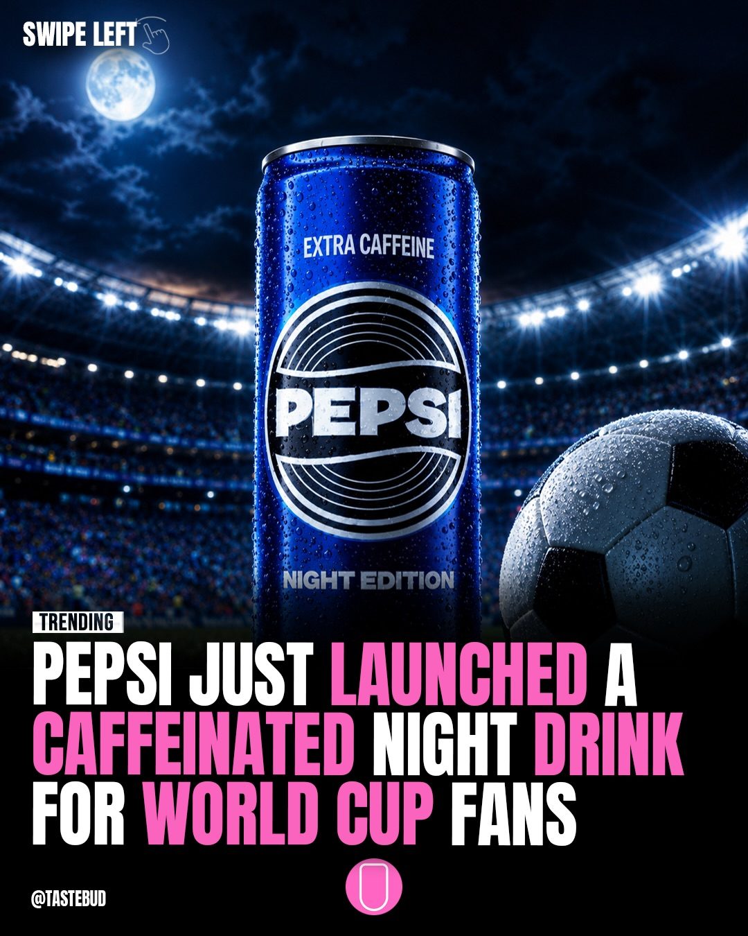 Pepsi Night Edition: Caffeinated Boost for Late-Night Football