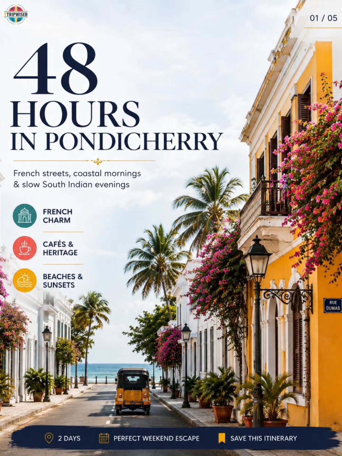 Pondicherry 48-Hour Itinerary: French Charm and Coastal Bliss