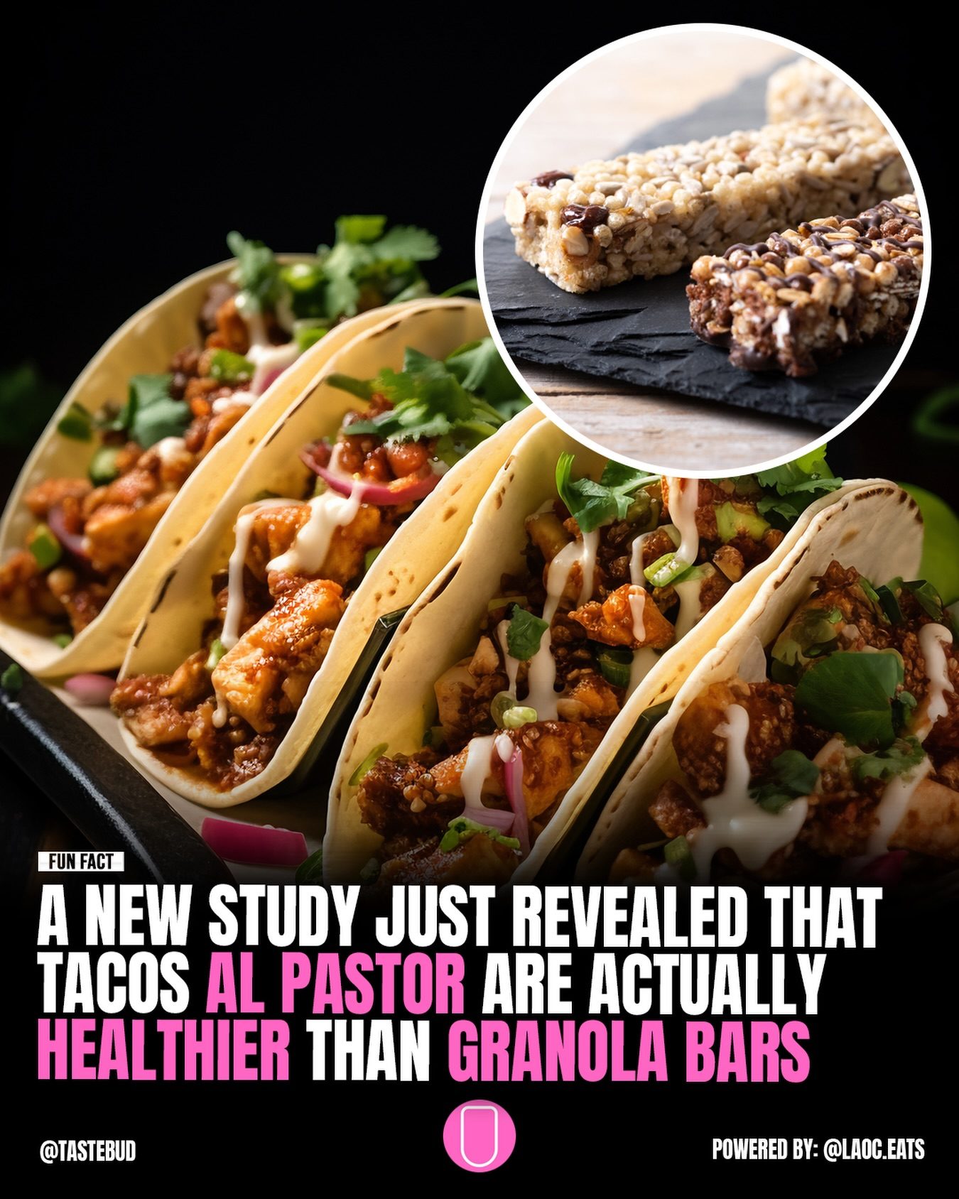 Tacos Al Pastor vs. Granola Bars: Which is Healthier?
