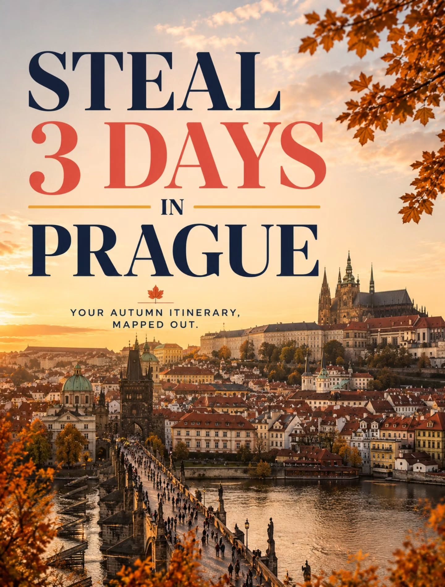 Prague Autumn Itinerary: Must-See Spots for 3 Days