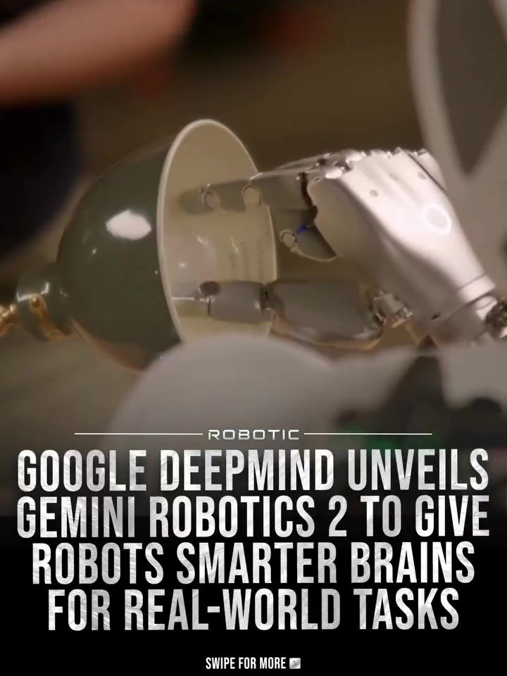 Google DeepMind's Gemini 2: Advancing Real-World Robotics
