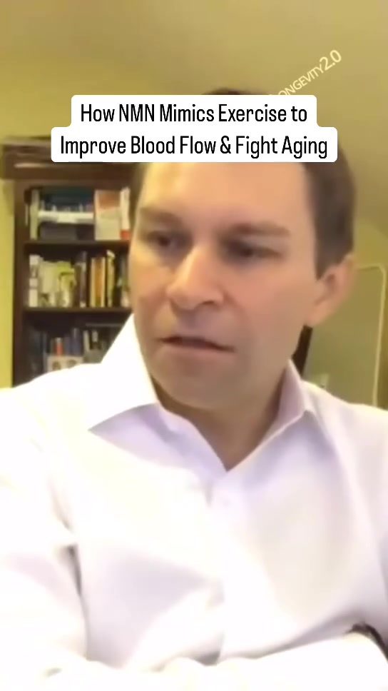 Dr. David Sinclair Explains How NMN Mimics Exercise to Boost Blood Flow