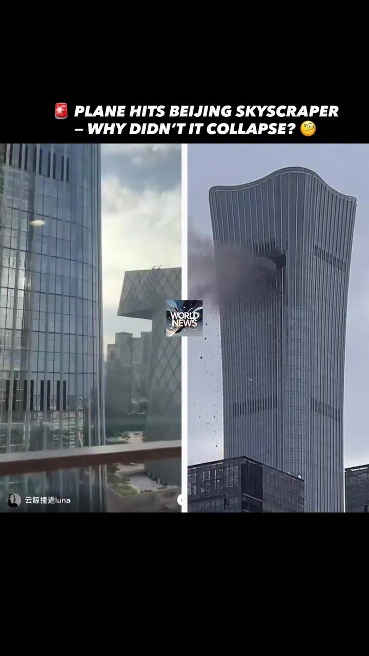 Why the CITIC Tower in Beijing Stood After a Plane Impact