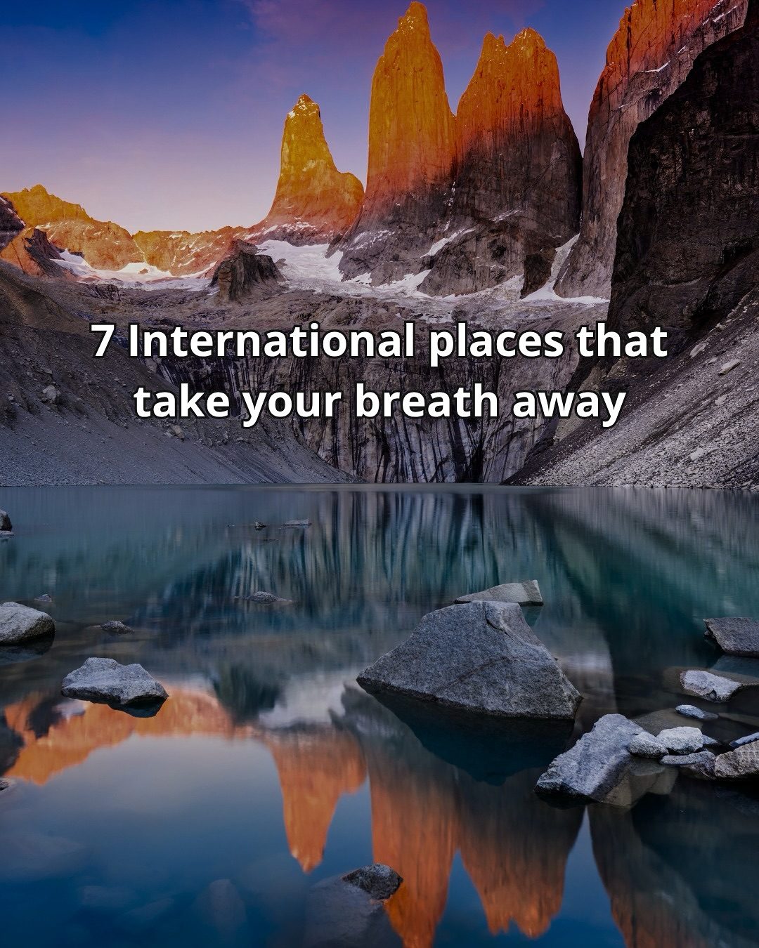 Breathtaking International Travel Destinations You Must See