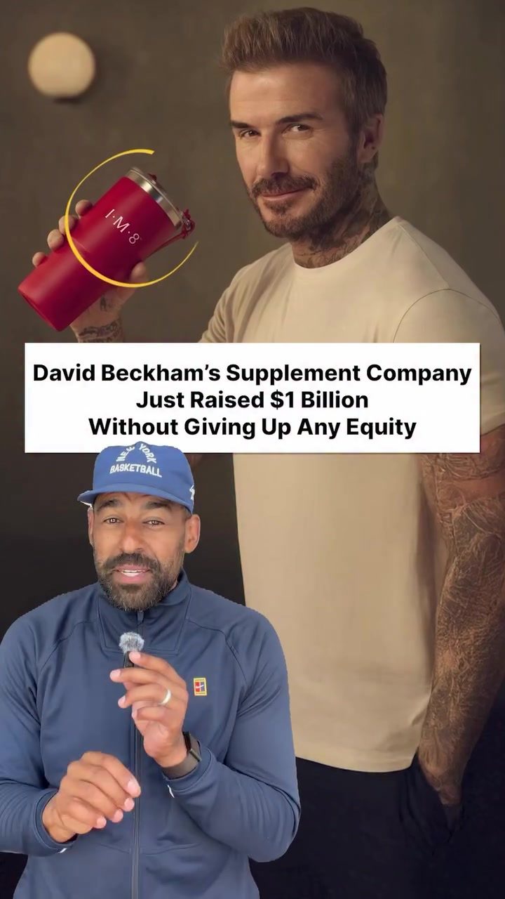 David Beckham's Supplement Company Raises $1 Billion Without Diluting Equity