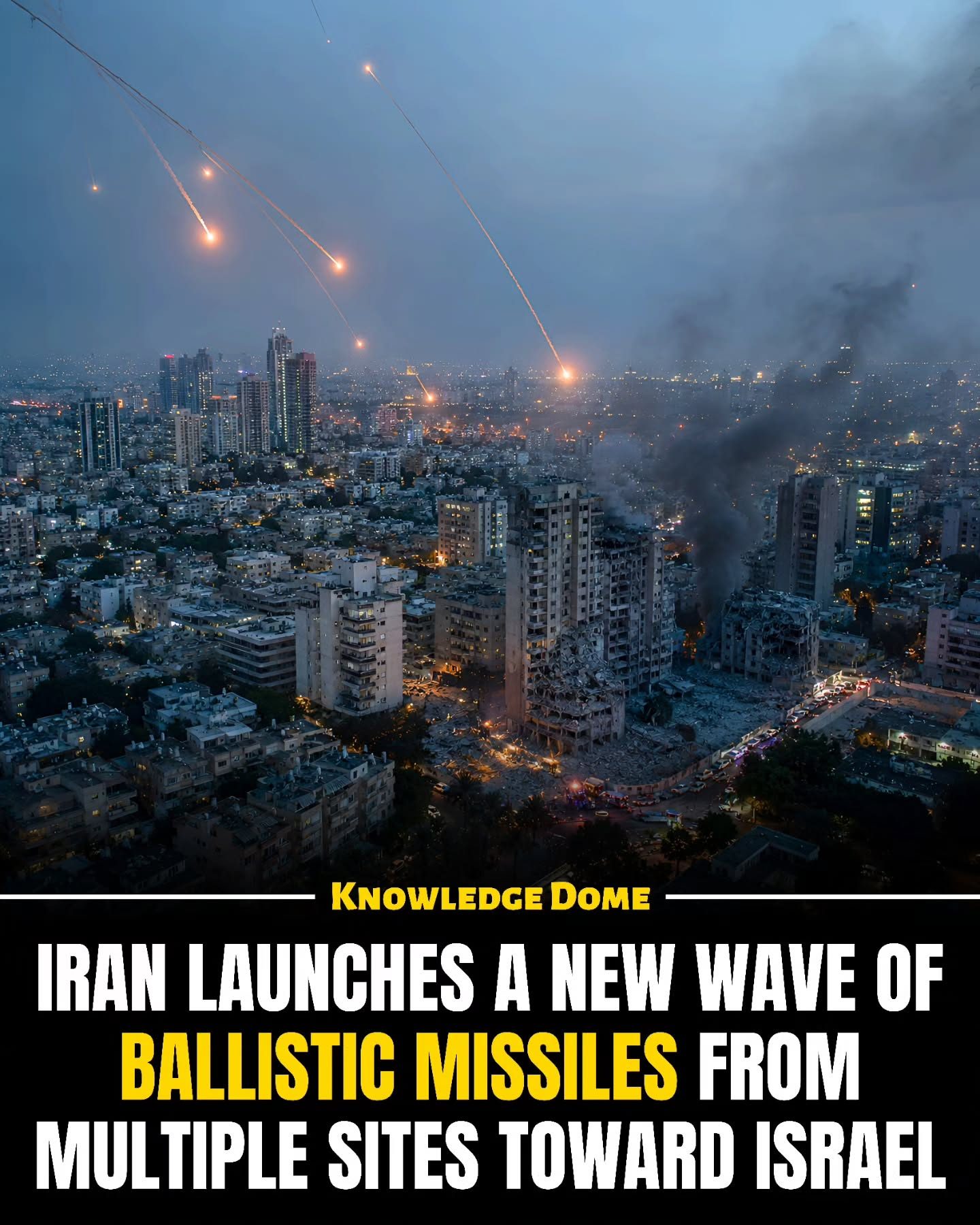 Iran's New Wave of Missiles Targets Israel