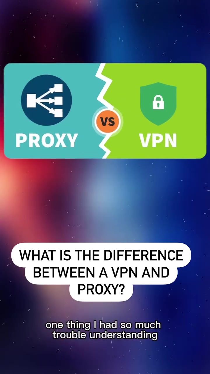 Understand VPNs and Proxies: Differences, Uses, and When to Use Each