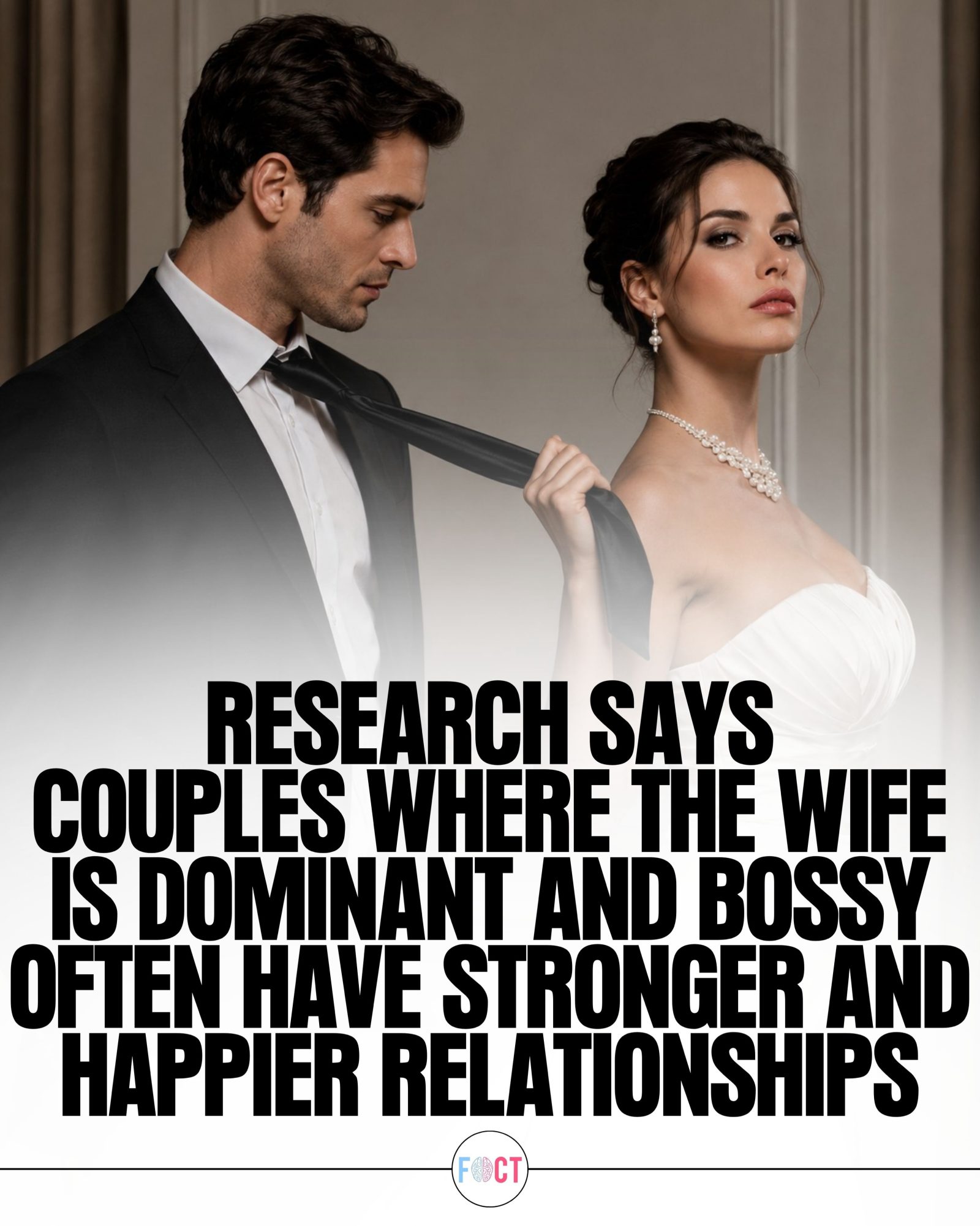 The Truth About Dominant Wives: Stronger Relationships?