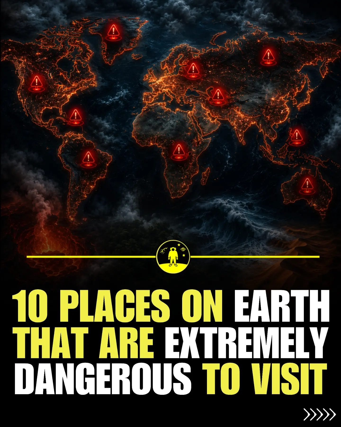 Uncovering Earth's Most Dangerous Destinations