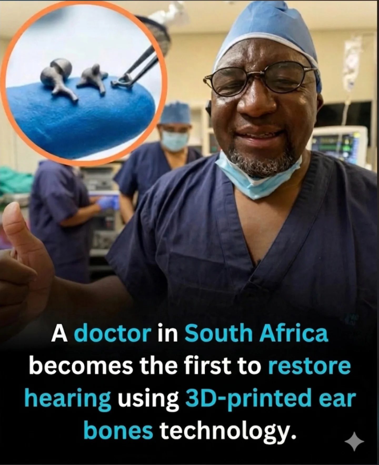 South Africa's First 3D-Printed Ear Bone Surgery