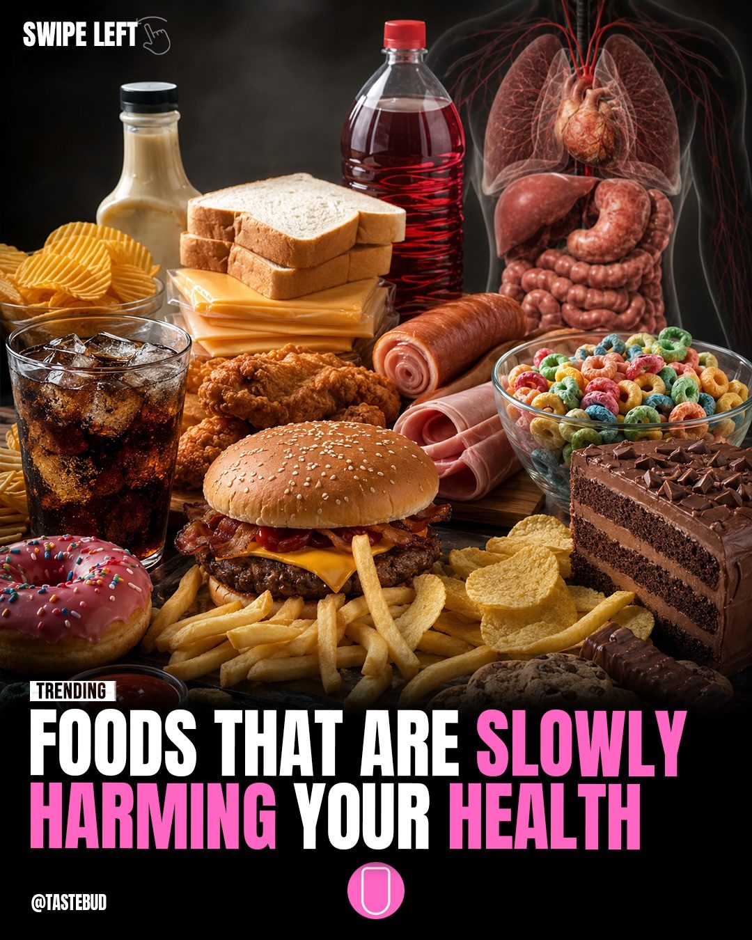 Unhealthy Foods That Slowly Harm Your Health