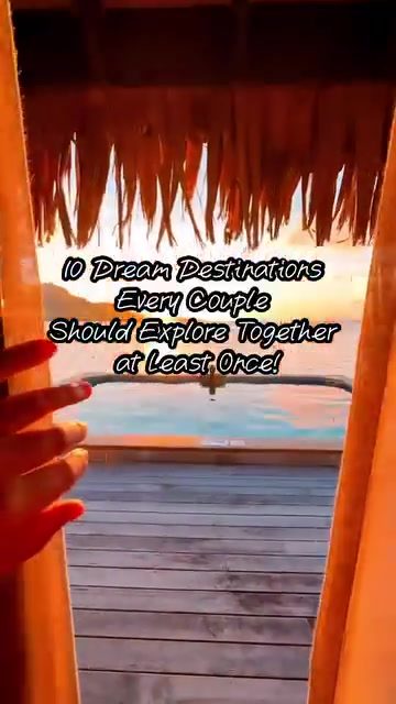 Top 10 Romantic Travel Destinations for Couples