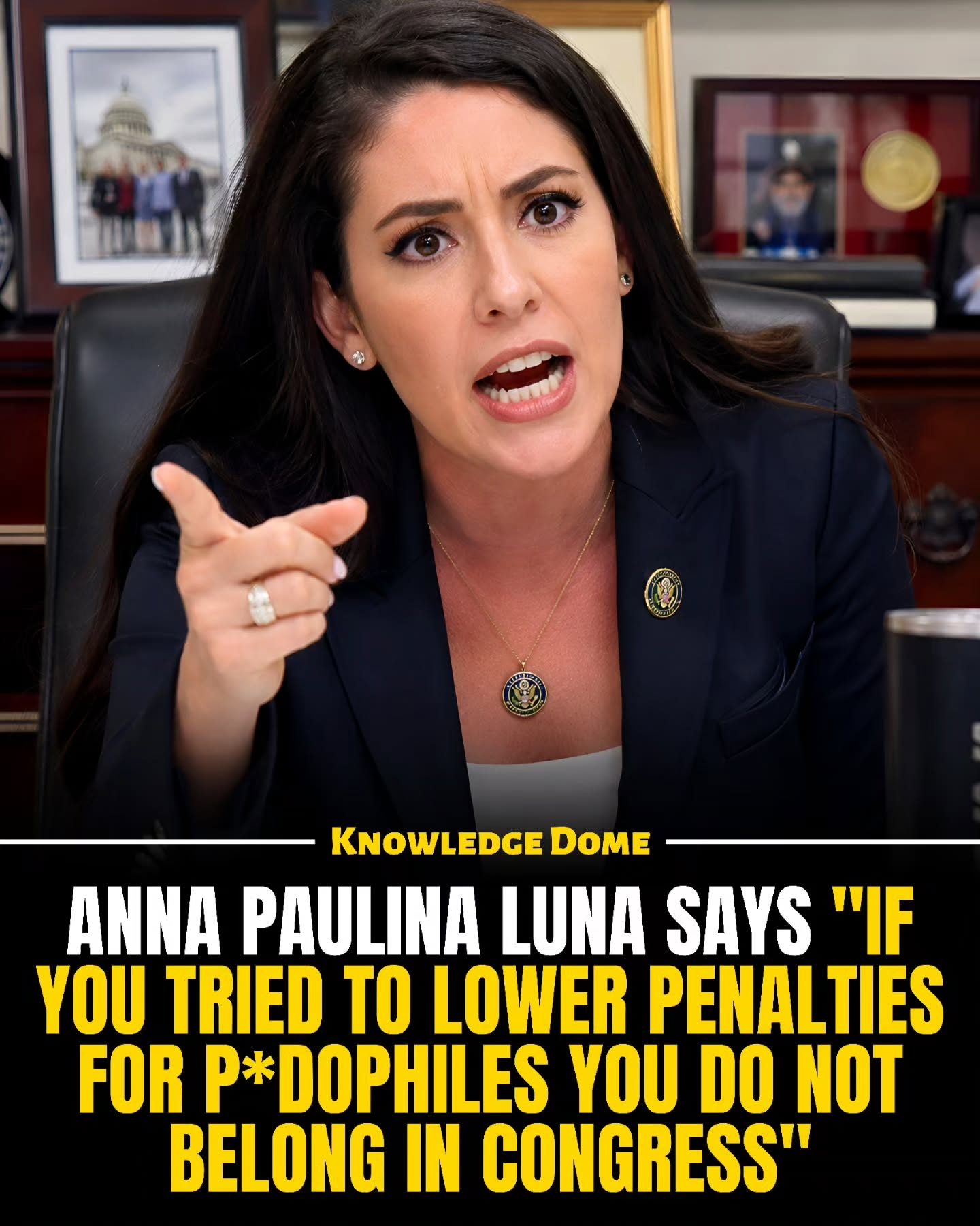 Rep. Anna Paulina Luna's Push for Harsh Penalties on Child Sex Offenders