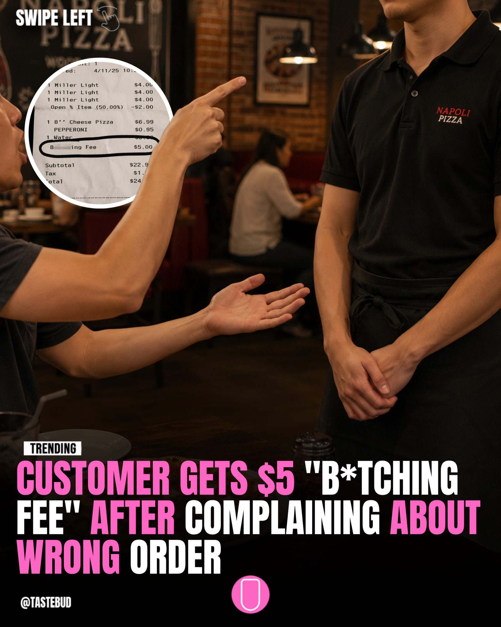 Napoli Pizza's Viral $5 "Bitching Fee" Explained