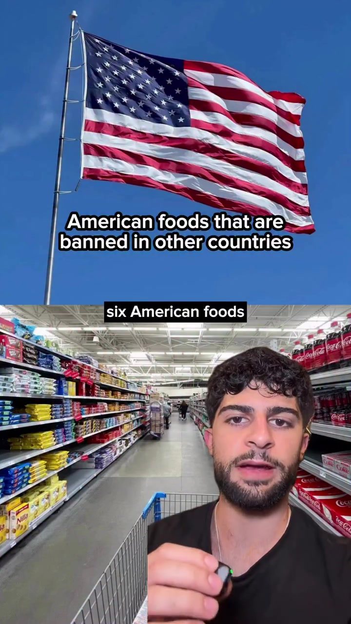 Six American Foods Banned in Other Countries
