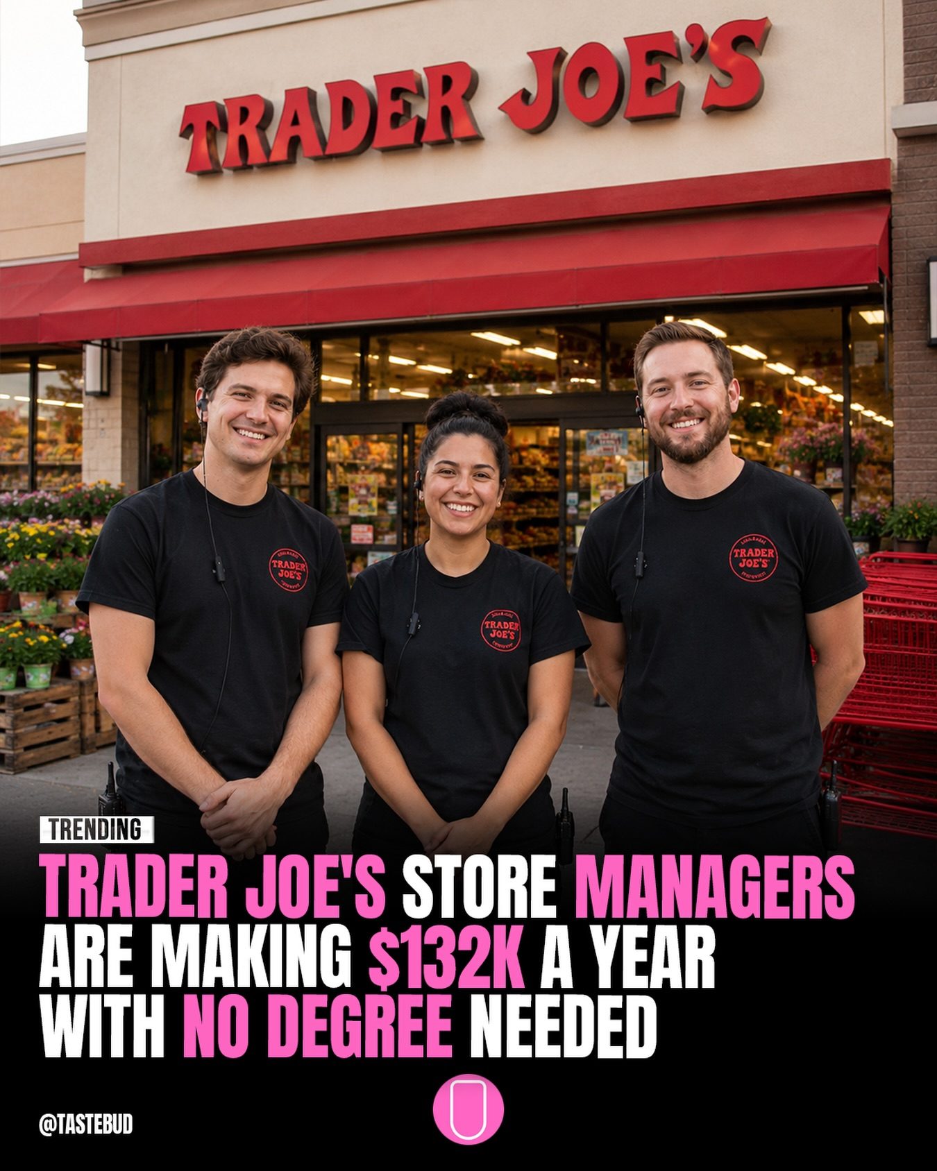 ### Trader Joe's Store Managers: Earn Six Figures Without a Degree