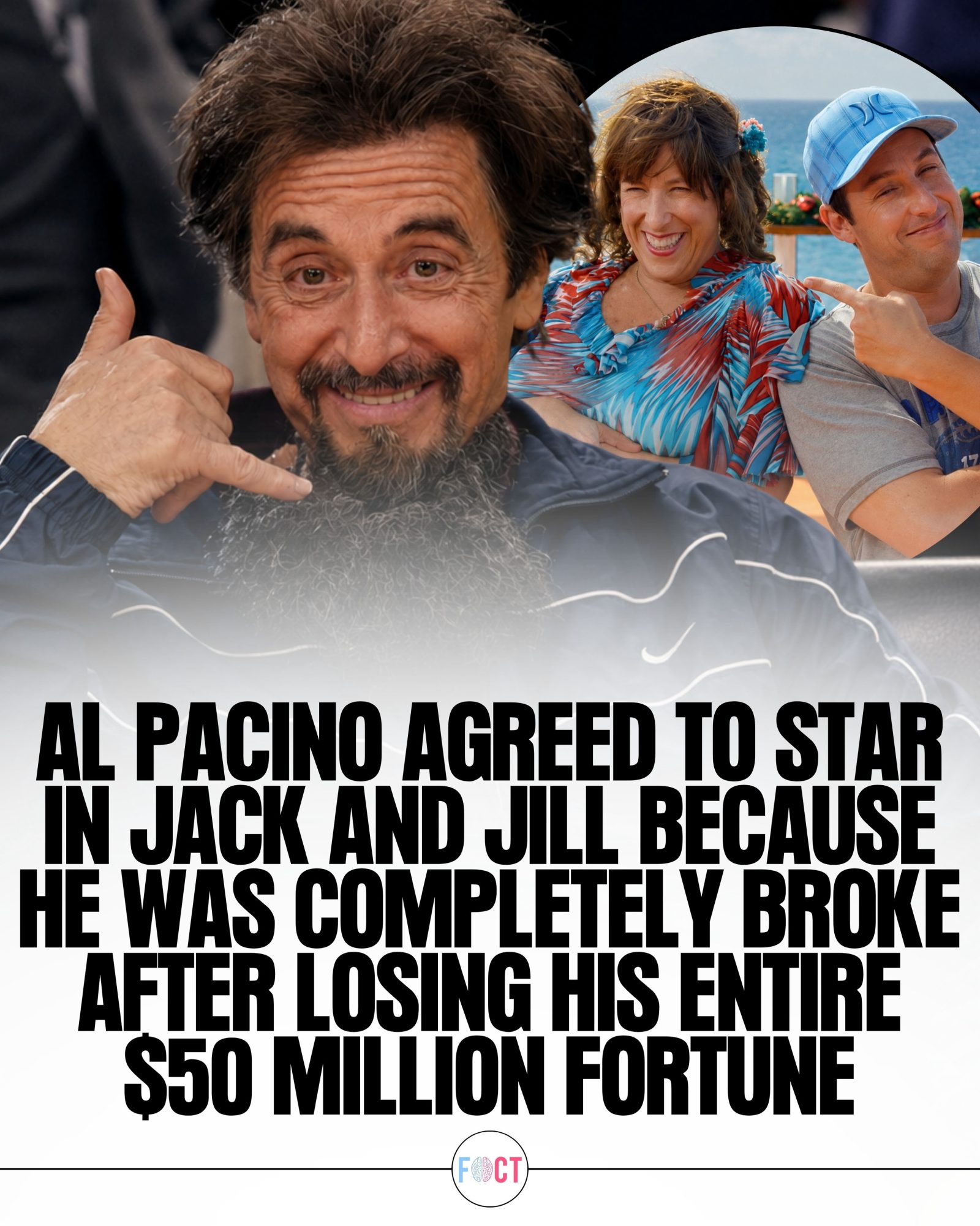 Al Pacino's Surprising Reason for Joining 'Jack and Jill