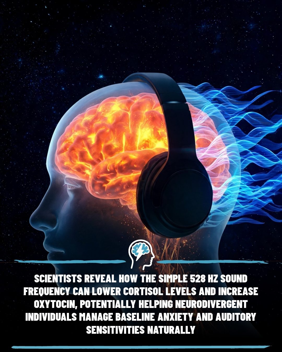 528 Hz Sound Therapy: Can It Lower Cortisol and Boost Oxytocin?
