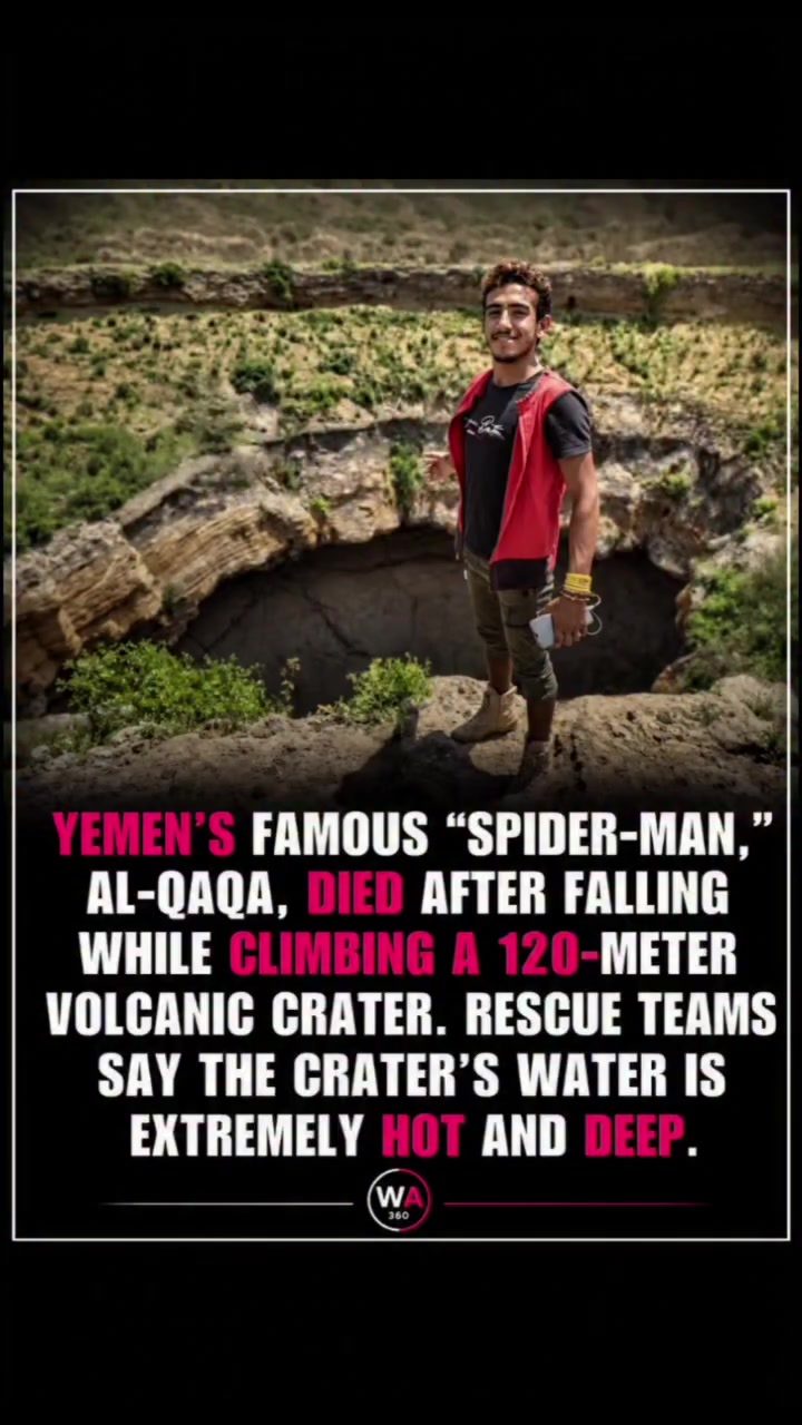 Yemen's "Spider-Man" Climber Dies in Tragic Volcanic Fall