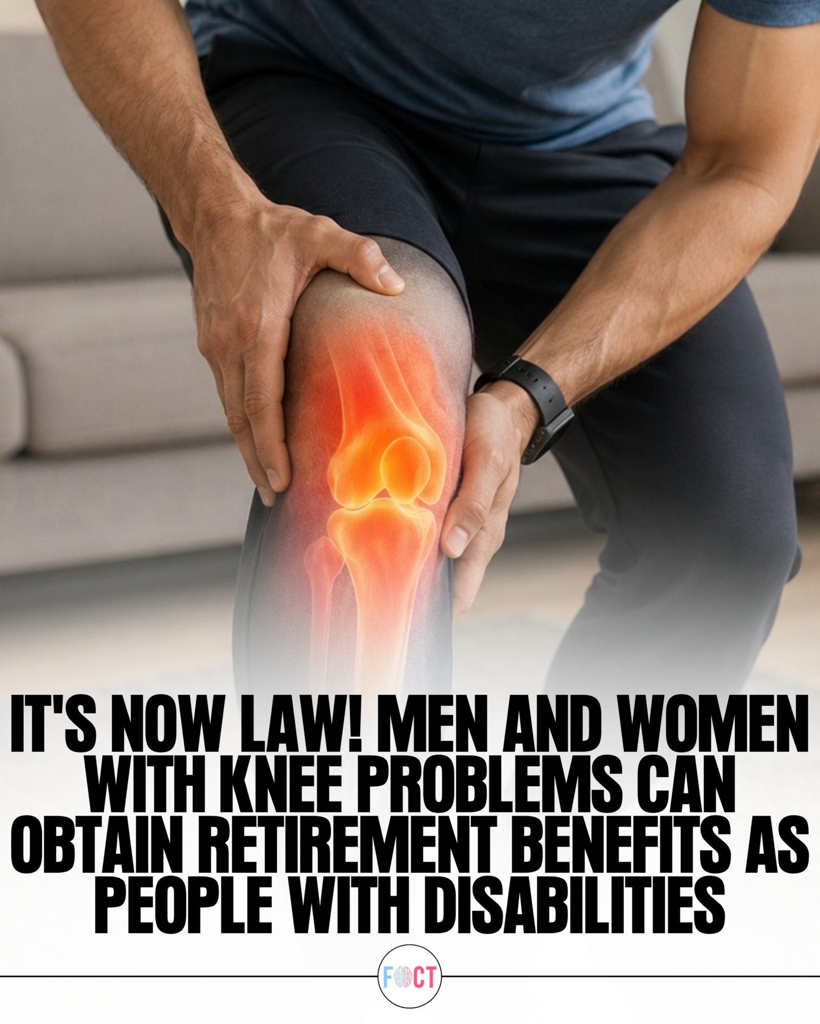 Knee Problems Now Qualify for Disability Retirement Benefits