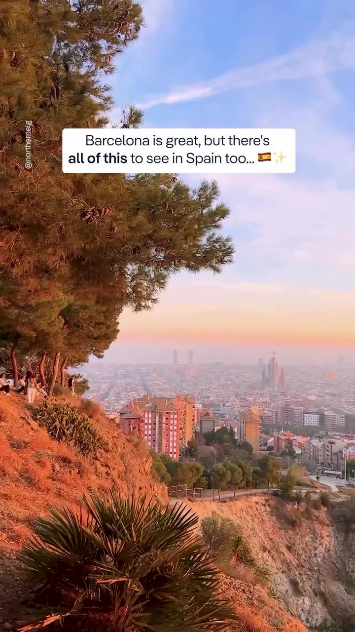 Spain Beyond Barcelona: 8 Hidden Gems to Explore