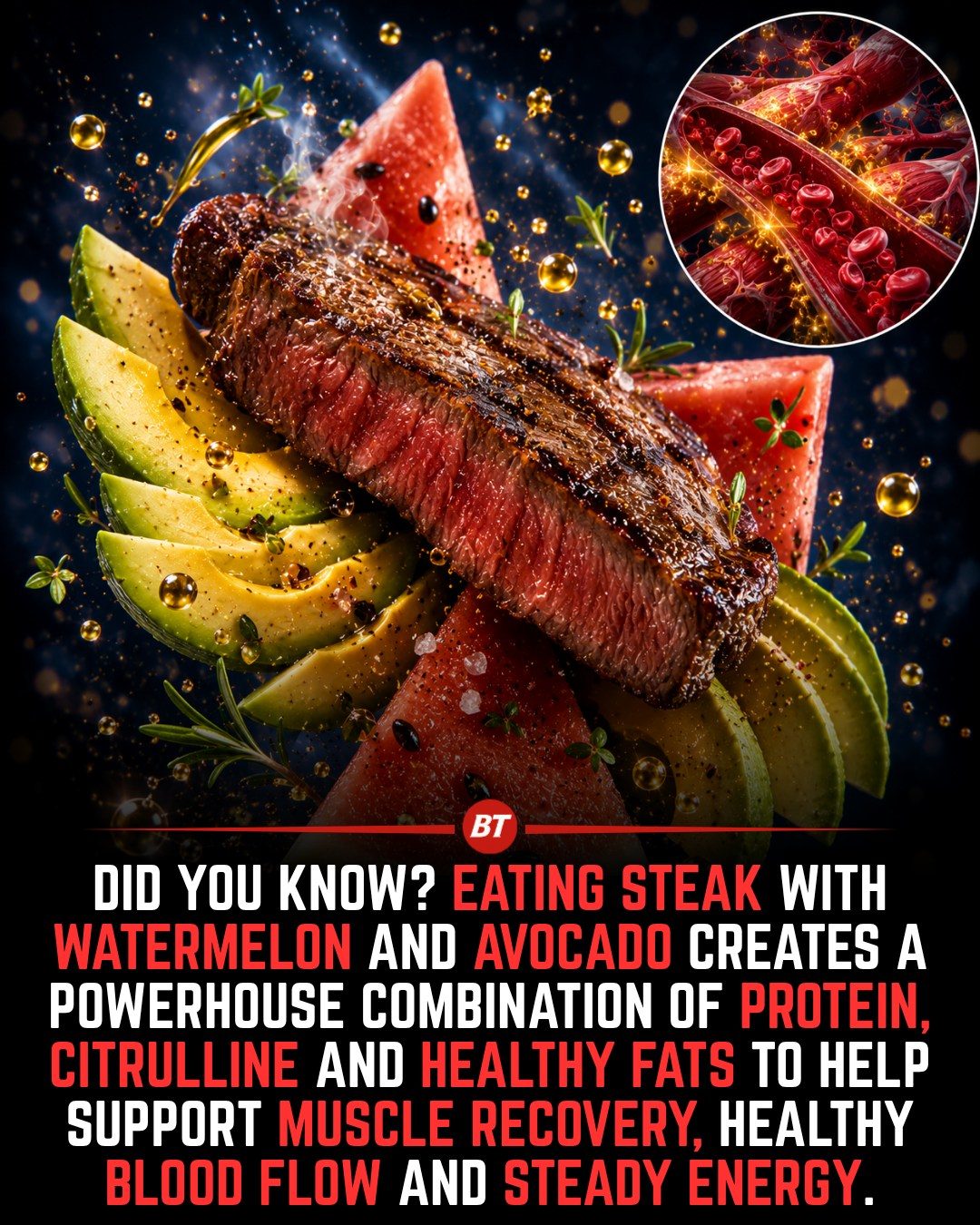 Steak, Watermelon, and Avocado: A Powerful Trio for Muscle Recovery