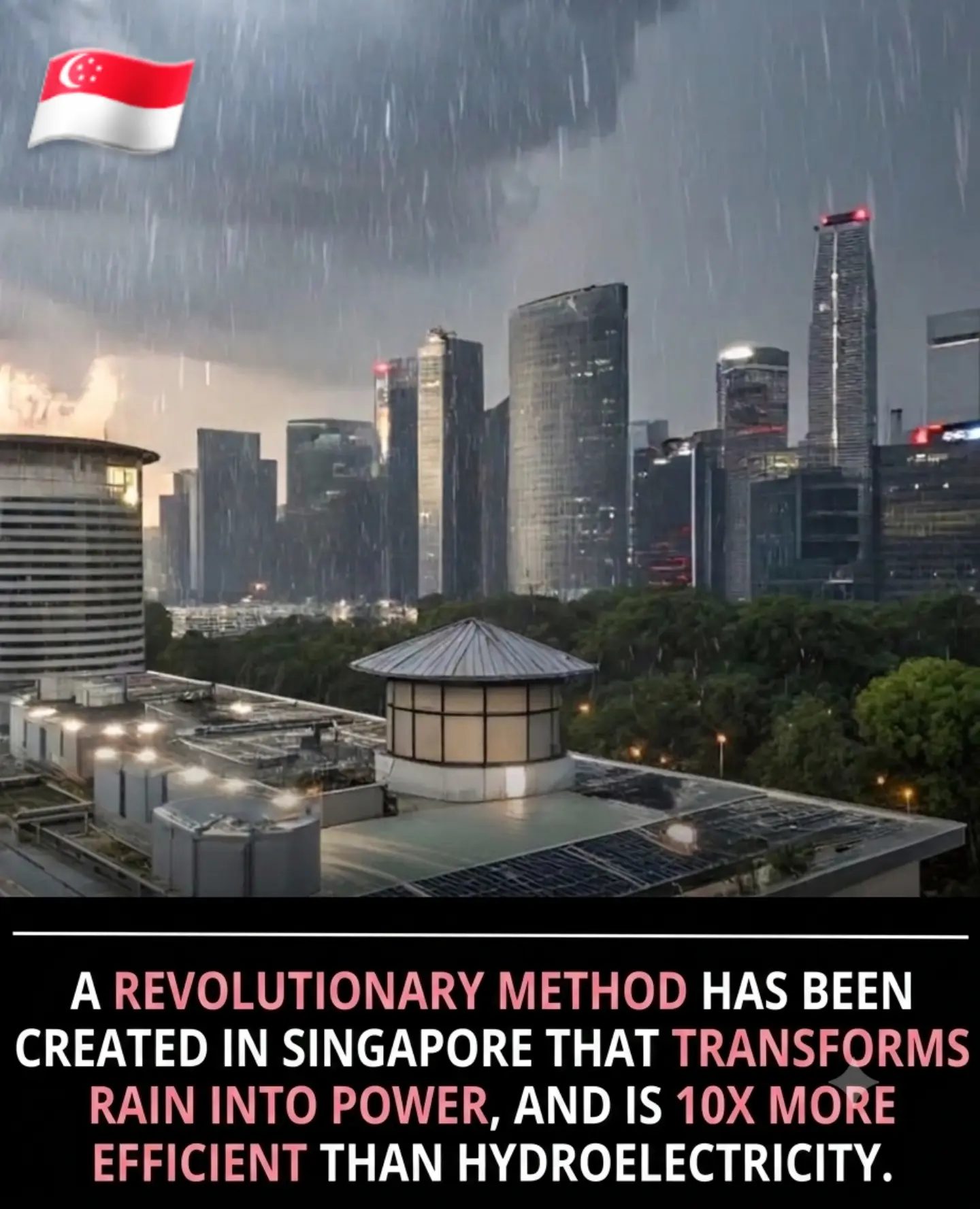 Singapore's Breakthrough: Rain Power 10x More Efficient than Hydro