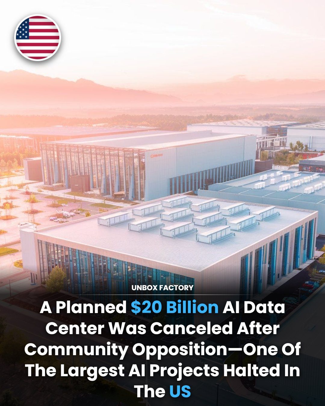 A $20 Billion AI Data Center Project Halted by Community