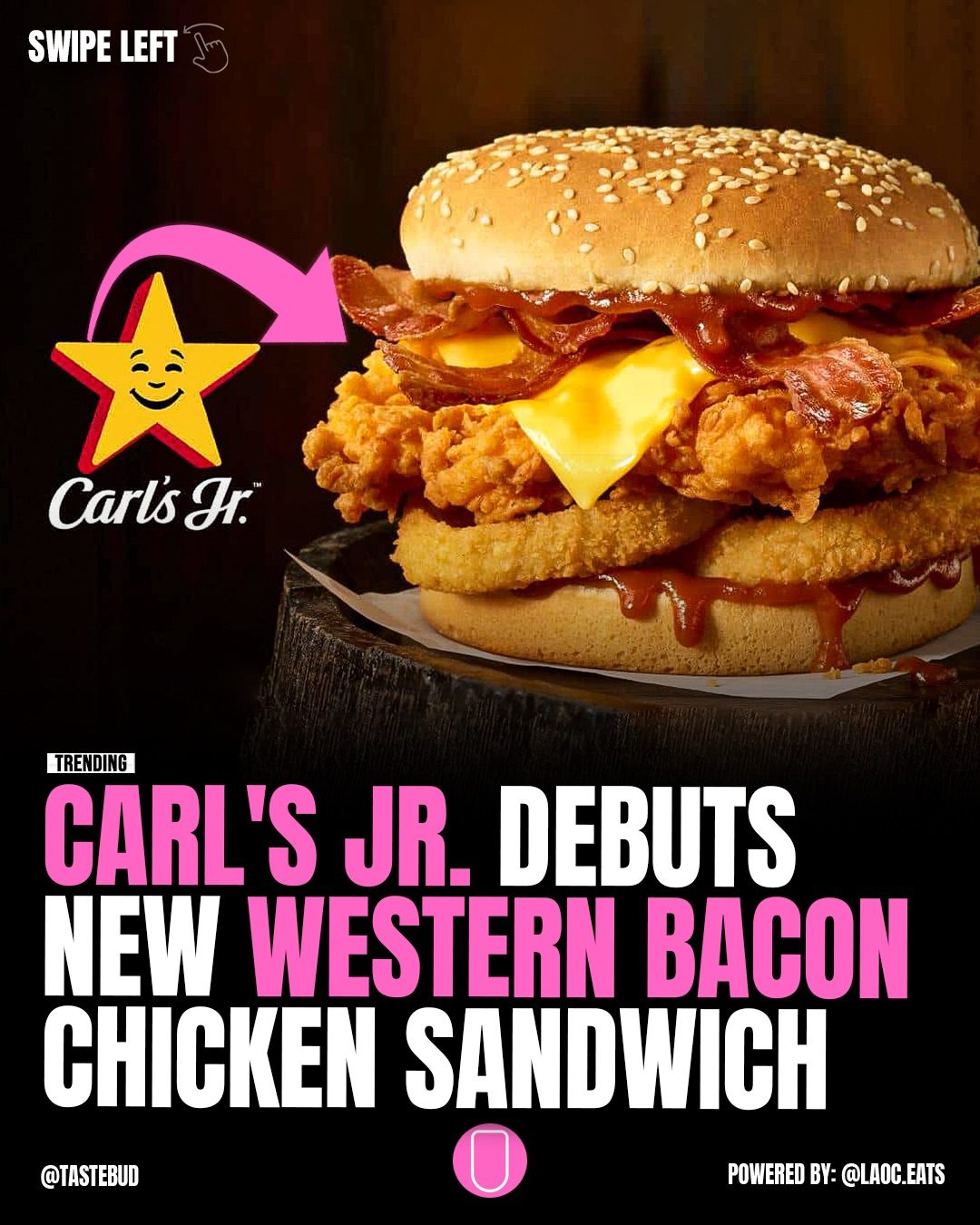 Try Carl's Jr.'s New Western Bacon Chicken Sandwich Before It's Gone