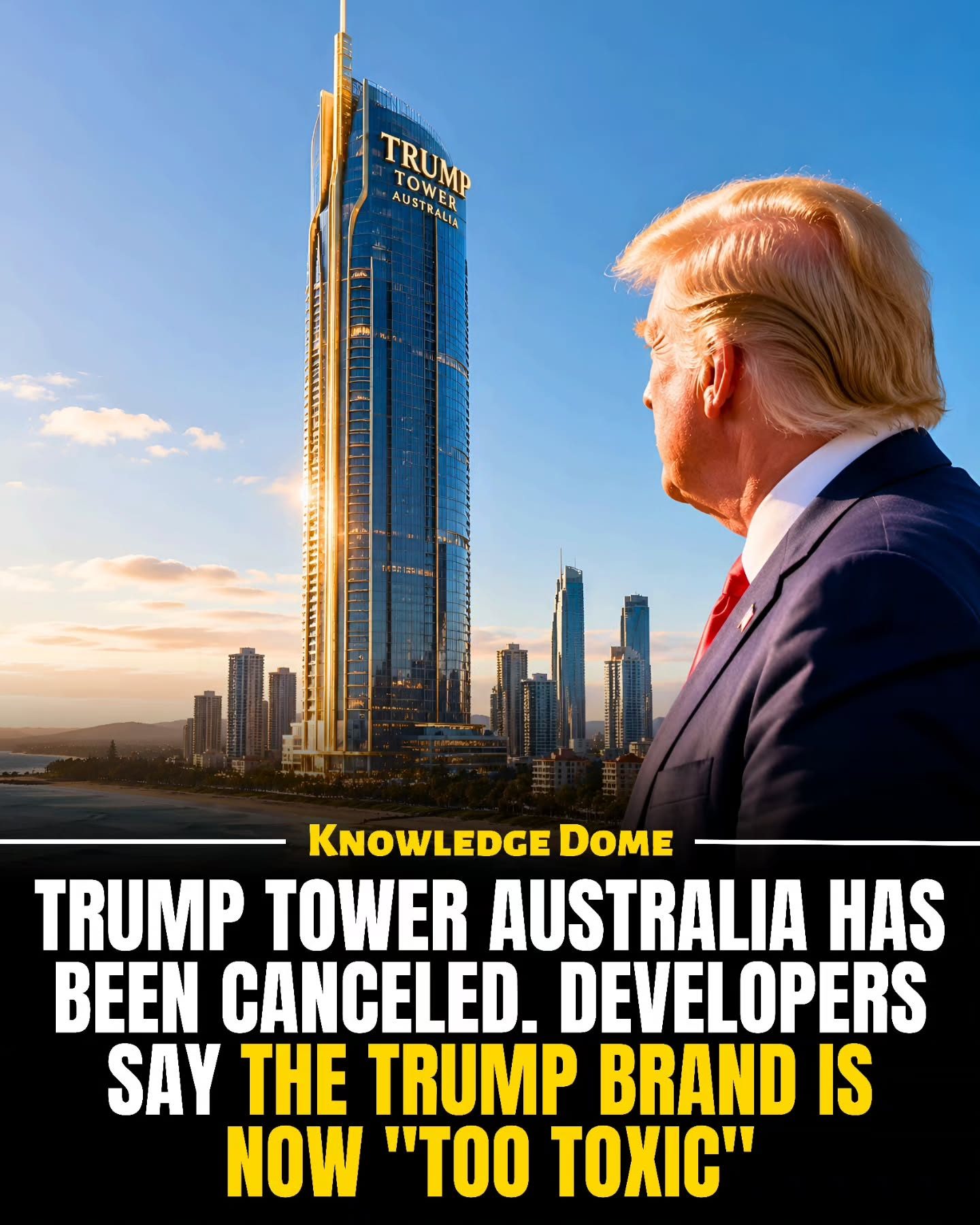 Trump Tower Australia: Why the Luxury Project was Scrapped